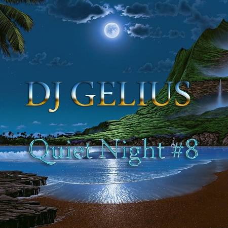 DJ GELIUS - Quiet Night #8 (5.06.2013) QN 8
