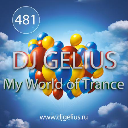 DJ GELIUS - My World of Trance #481 (24.12.2017) MWOT 481