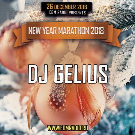 DJ GELIUS - EDM Radio New Year Marathon 2018 (26.12.2018)