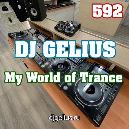 DJ GELIUS - My World of Trance 592