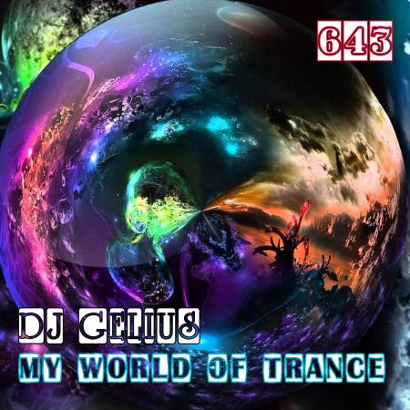 DJ GELIUS - My World of Trance 643
