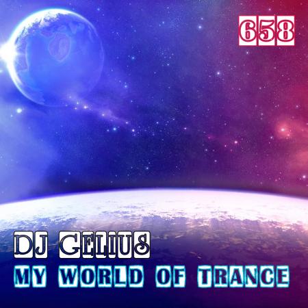 DJ GELIUS - My World of Trance 658