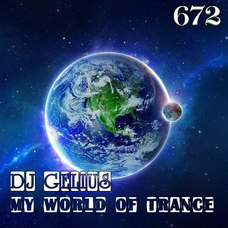 DJ GELIUS - My World of Trance 672