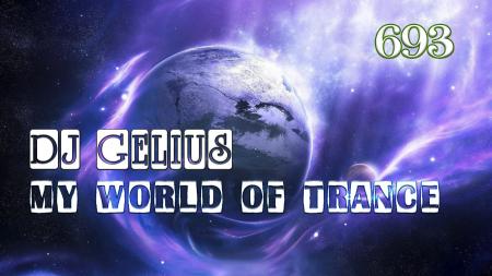 DJ GELIUS - My World of Trance 693