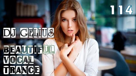 DJ GELIUS - Beautiful Vocal Trance 114