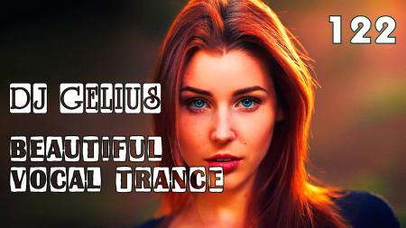 DJ GELIUS - Beautiful Vocal Trance 122