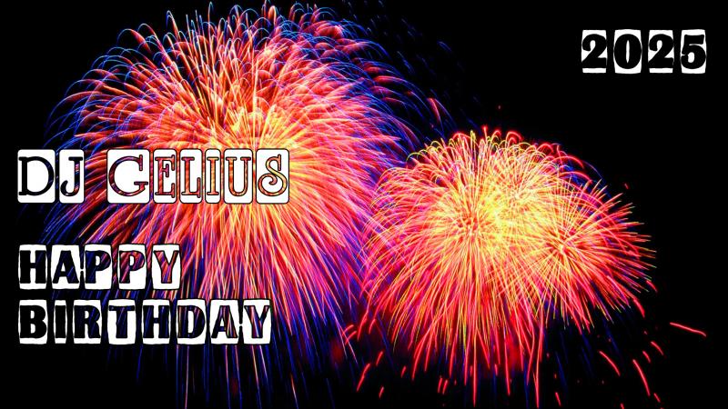 DJ Gelius - Happy Birthday 2025